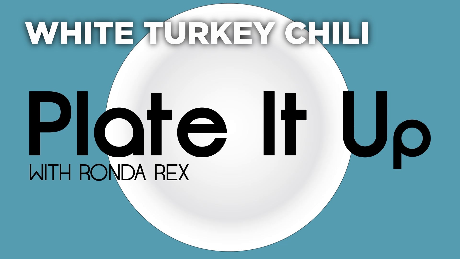 Thumbnail image for Plate It Up: White Turkey Chili