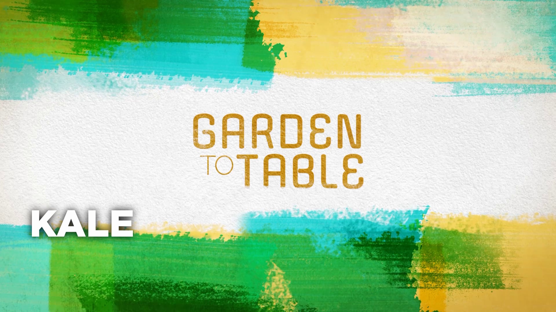 Garden To Table: Kale
